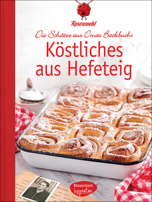 Titeldetails für Köstliches aus Hefeteig nach Rosenmehl - Verfügbar
